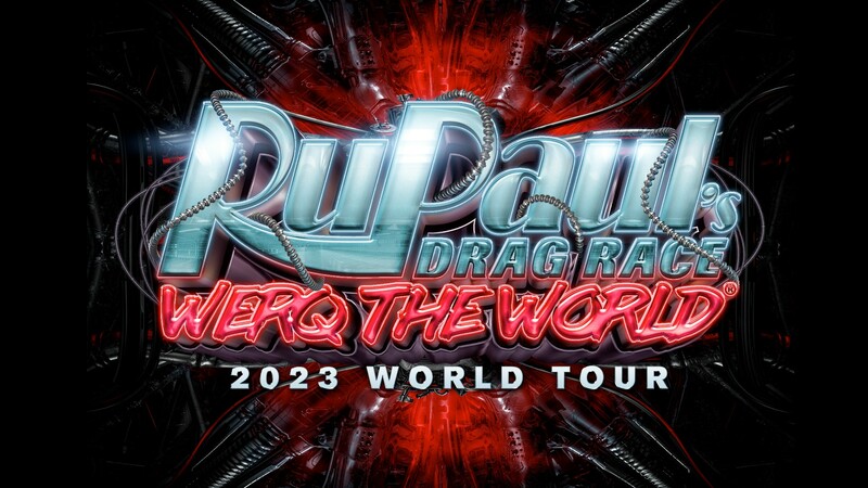 Ru Paul's Drag Race World Tour - THE HALL